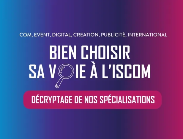 Iscom-spécialisation-ondécrypte
